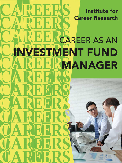Title details for Career as an Investment Fund Manager by Institute For Career Research - Available